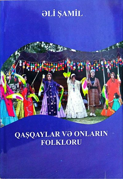 Qaşqaylar və Onların Folkloru 