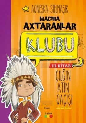 ÇILĞIN ATIN QAÇIŞI 3 CÜ KİTAB (3 ALMA)