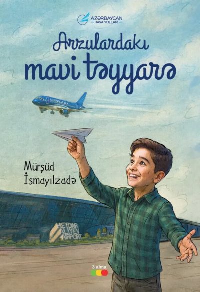 ARZULARDAKI MAVİ TEYYARE (3 ALMA)
