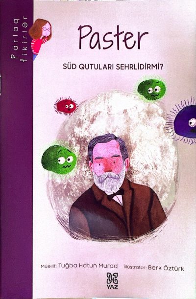 Parlaq fikirlər. Paster. Süd qutuları sehrlidirmi?