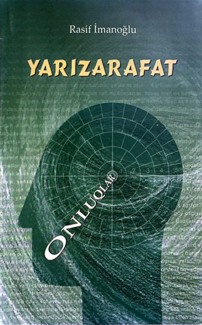 Yarızarafat. Onluqlar. Aforizmlər