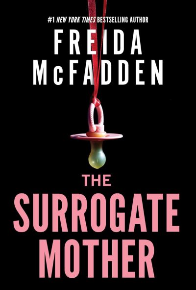 The Surrogate Mother: An addictive psychological thriller