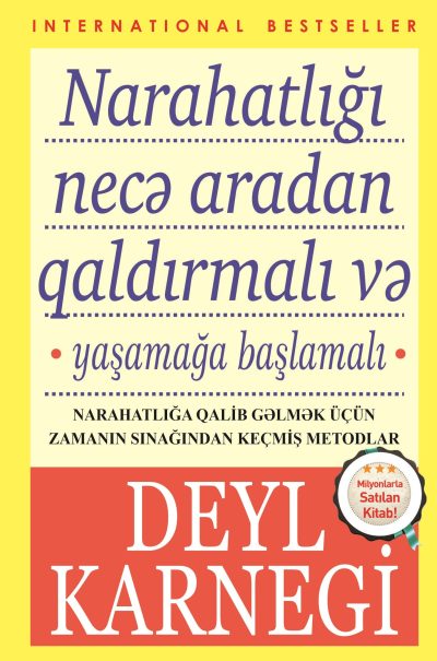 Narahatlığa necə aradan qaldırmalı və yaşamağa başlamalı