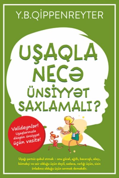 UŞAQLA NECE ÜNSİYYET SAXLAMALI (YENİ NEŞR)