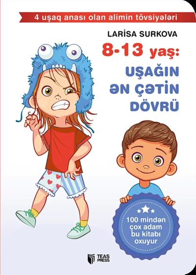 8-13 yaş: uşağın ən çətin dövrü 
