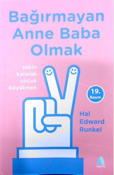 Bağırmayan anne baba olmak 