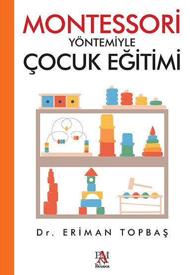 MONTESSORİ YÖNTEMİYLE ÇOCUK EĞİTİMİ (PANAMA)