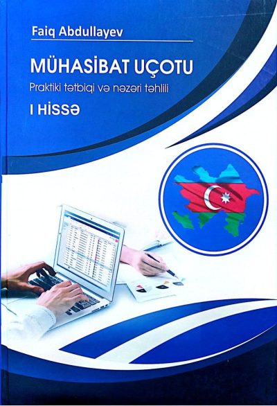 Mühasibat uçotu praktiki tətbiqi və nəzəri təhlili
