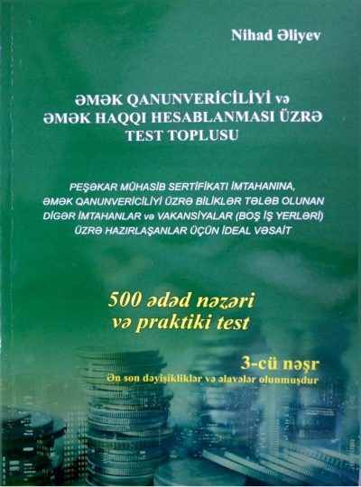 Əmək qanunvericiliyi və əmək haqqı hesablanması üzrə test toplusu