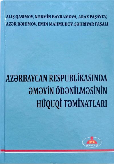 Azərbaycan respublikasında əməyin ödənilməsinin hüquqi təminatları 