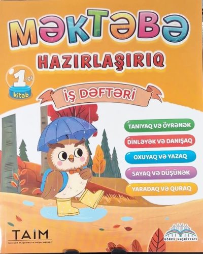 Məktəbə Hazırlaşırıq İş Dəftəri 1-ci kitab