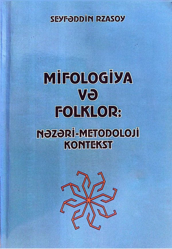 Mifologiya və Folklor Nəzəri-Metodoloji Kontekst 