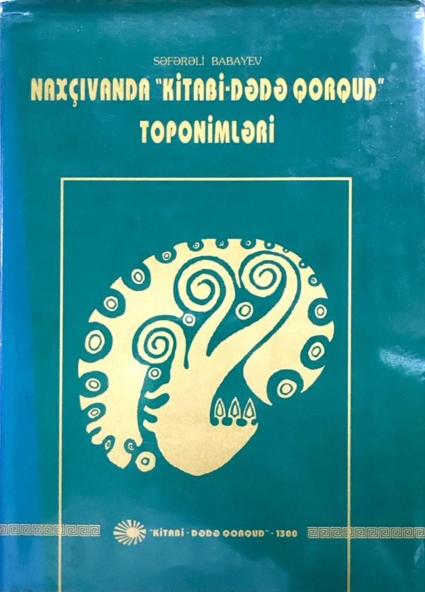Naxçıvanda "Kitabi-Dədə Qorqud" toponimləri