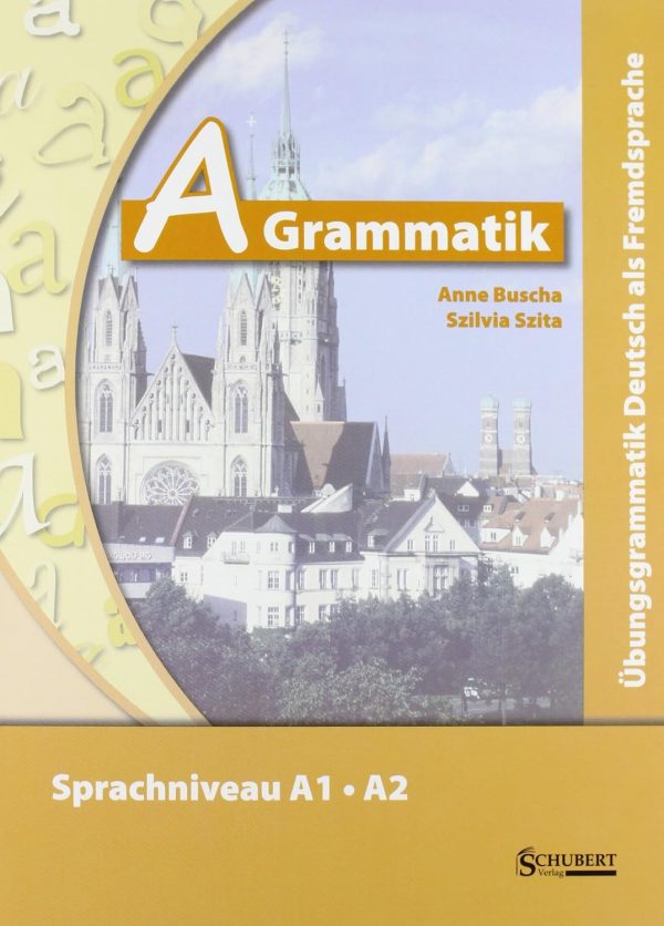 Ubungsgrammatiken Deutsch A B C: A Grammatik