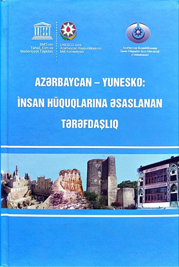 Azərbaycan-YUNESCO: İnsan hüquqlarına əsaslanan tərəfdaşlıq 