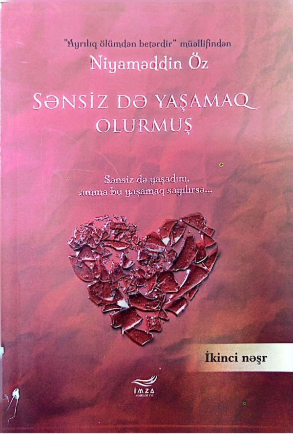 Sənsiz də Yaşamaq Olurmuş 