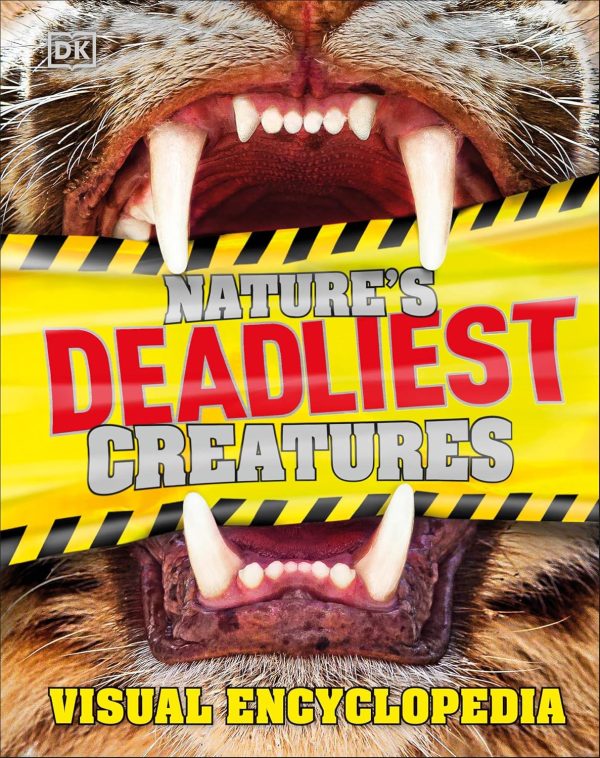 NATURES DEADLİEST CREATURES VİSUAL ENCYCLOPEDİA