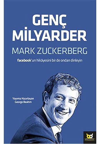 GENÇ MİLYARDER MARK ZUCKERBERG  (BEYAZ BAYKUŞ)