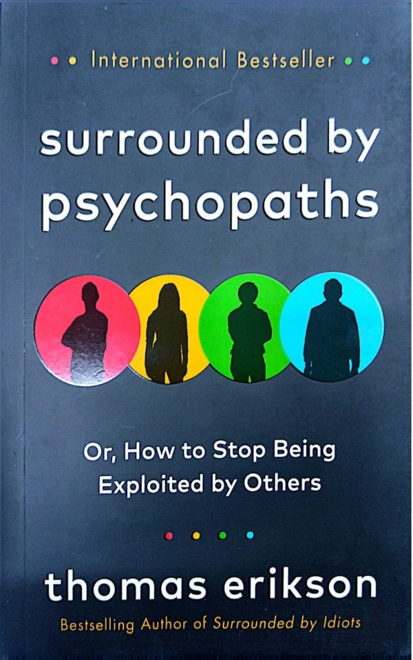 SURROUNDED BY PSYCHOPATHS