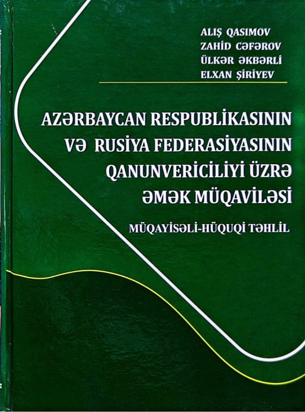 AR-NIN VE RF-NIN QANUNVERİCİLİYİ ÜZRE EMEK MÜQAVİL