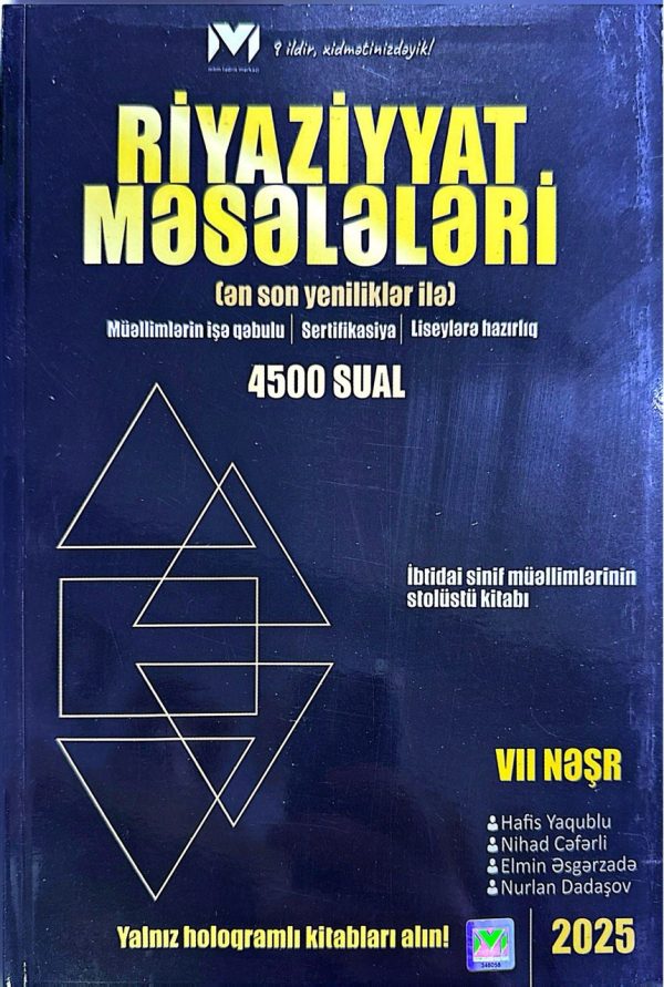 RİYAZİYYAT MESELELERİ İBTİDAİ SİNİF MÜELLİMLERİ ÜÇÜN (MHM)